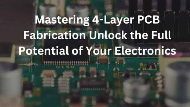 4-Layer PCB Fabrication